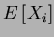 $E\left[X_{i}\right]$